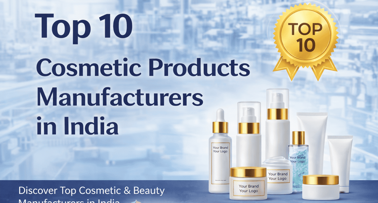 Top 10 Skincare Manufacturers in India